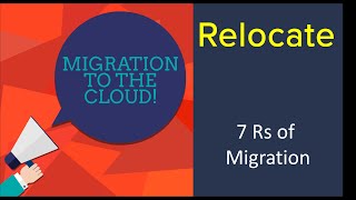 Relocate - 7 Rs of Migration