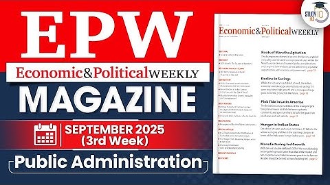 EPW Magazine For September 3rd Week | September Edition | Public Administration | UPSC 2026