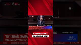 Erdoğanın İsraile Olan Sözleri Dakikalarca Ayakta Alkışlandı