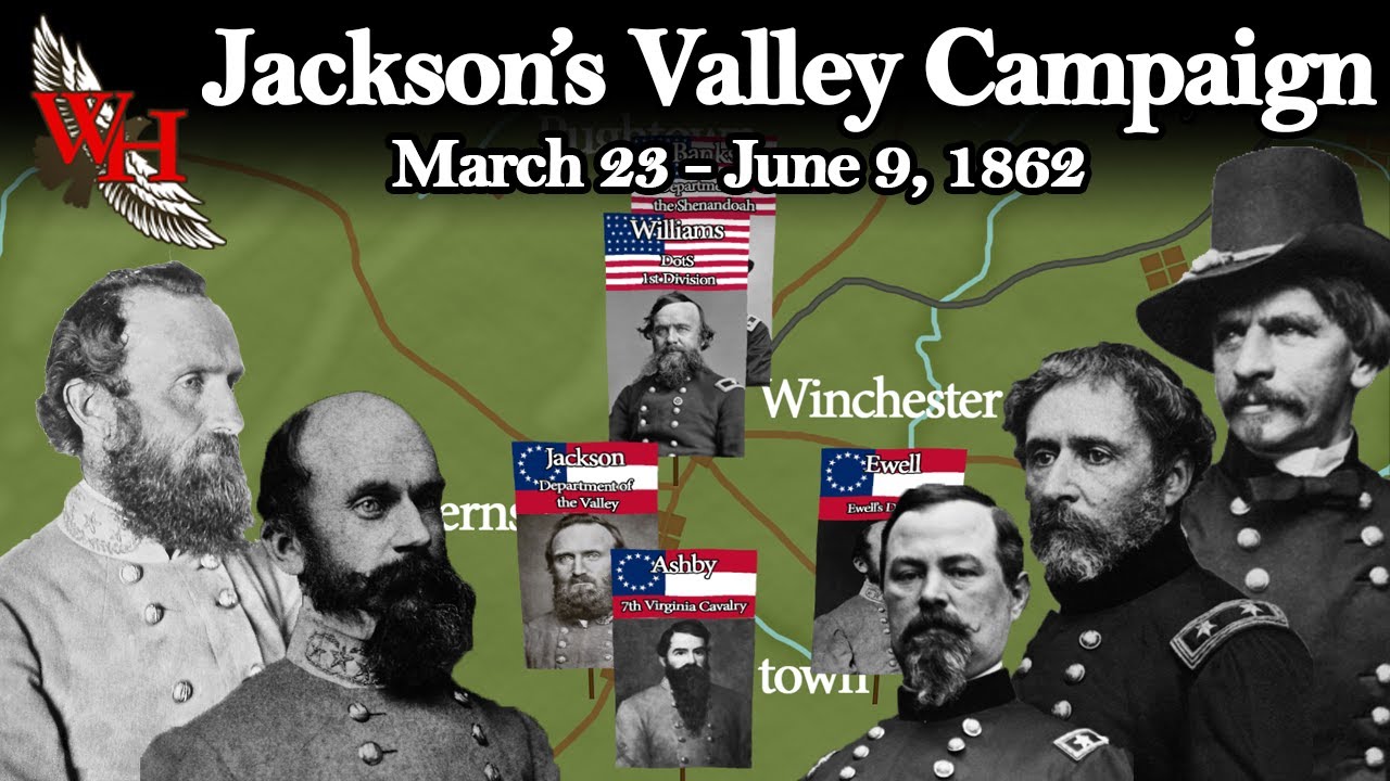 Stonewall on the Loose: Jackson's Valley Campaign 1862