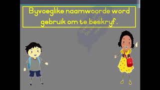 Byvoeglike naamwoorde graad 3