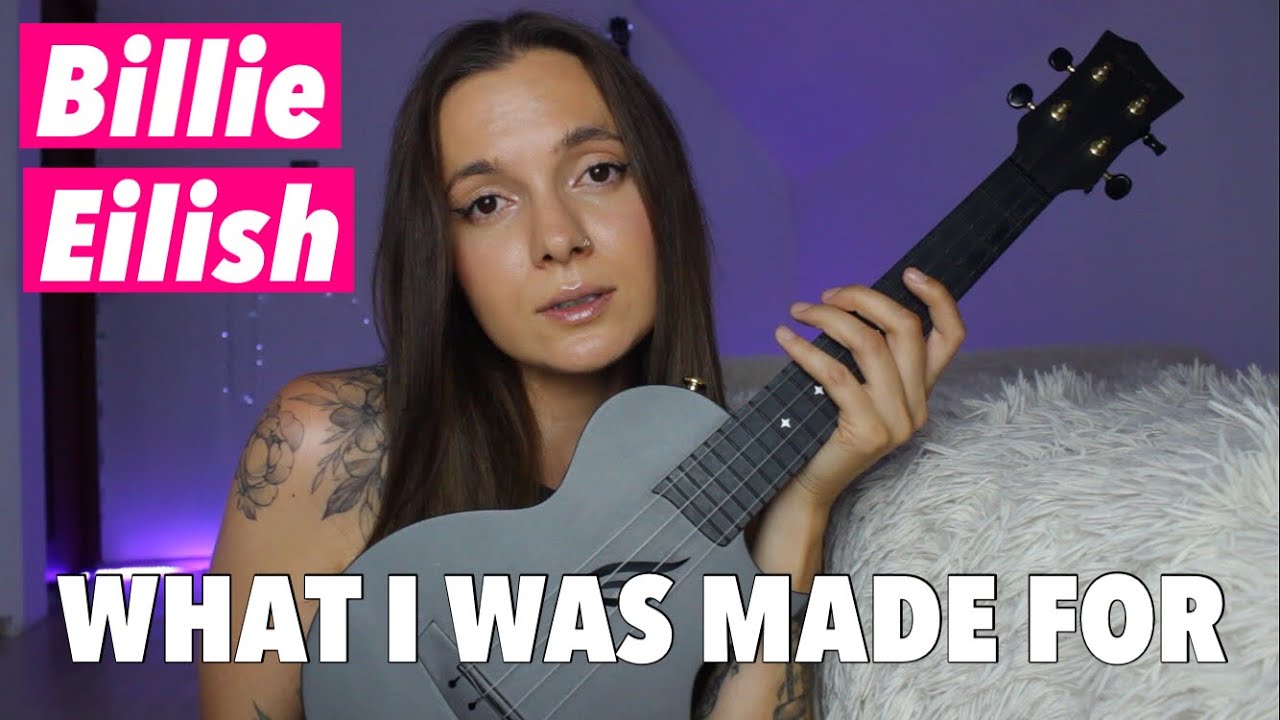 BILLIE EILISH WHAT WAS I MADE FOR (EASY UKULELE TUTORIAL) Acordes