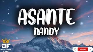 NANDY-ASANTE (Lyrics)