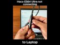 Hoco ES64 not pairing with laptop