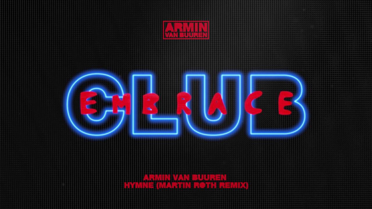 Armin van Buuren – Hymne (Martin Roth Extended Remix)
