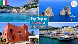 ISLAND OF CAPRI │ ITALY. DAY TRIP to CAPRI & ANACAPRI in 4K. PLACES TO SEE, PRICING & TIPS.