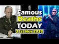 4 Famous People Who Died Today on 21st Nov 2023