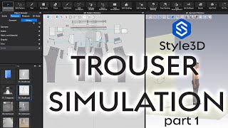 Style 3D Trousers part 1