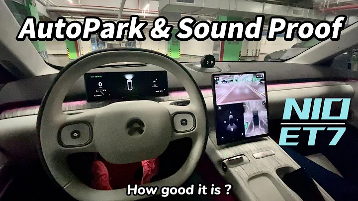 NIO ET7 AutoPark & Sound Proof｜Automatic Parking Performance - First Impression - DayDayNews