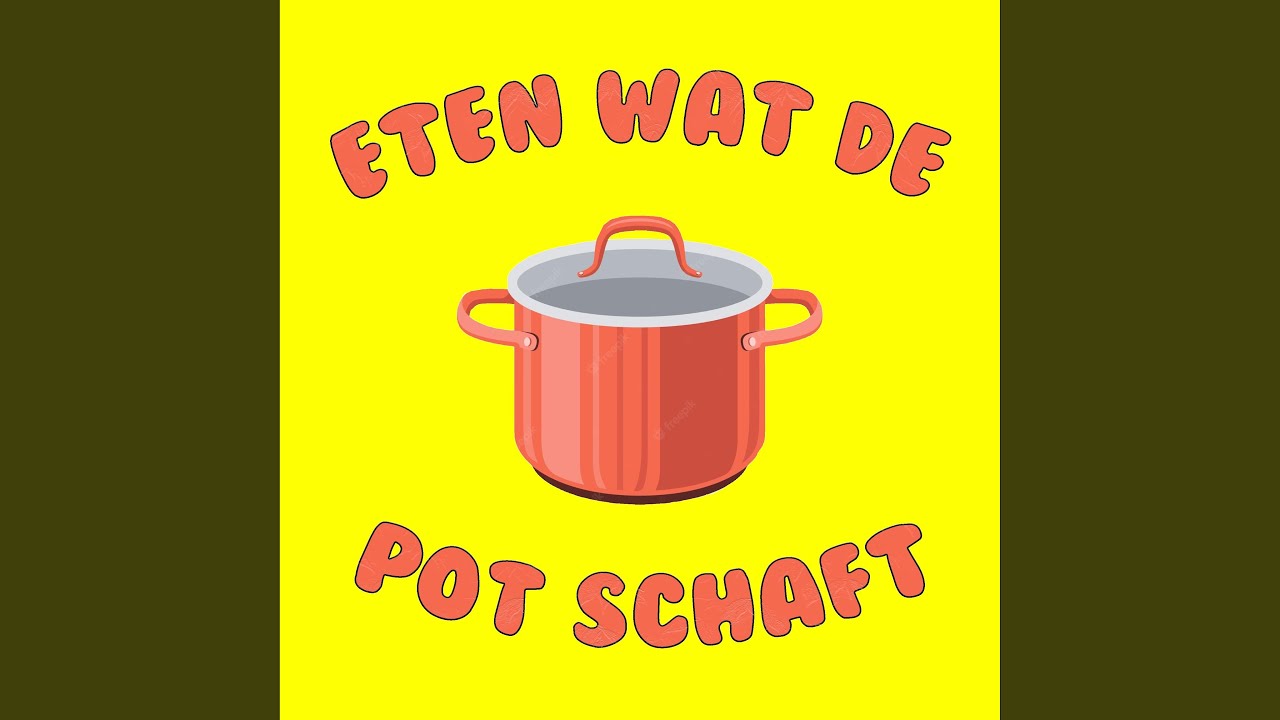 Eten Wat De Pot Schaft