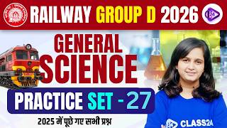 RRB GROUP D 2026 General Science Practice Set 27 by Shipra Mam