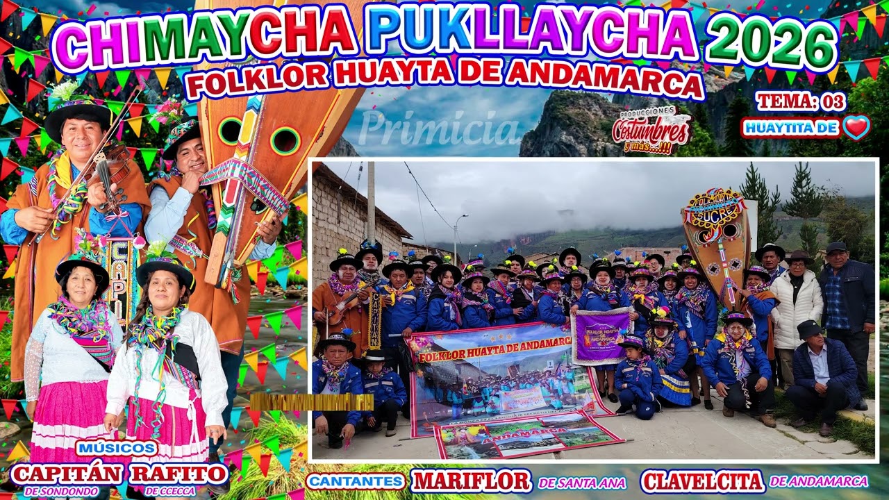 CHIMAYCHA PUKLLAYCHA 2026 CON FOLKLOR HUAYTA DE ANDAMARCA-TEMA 03