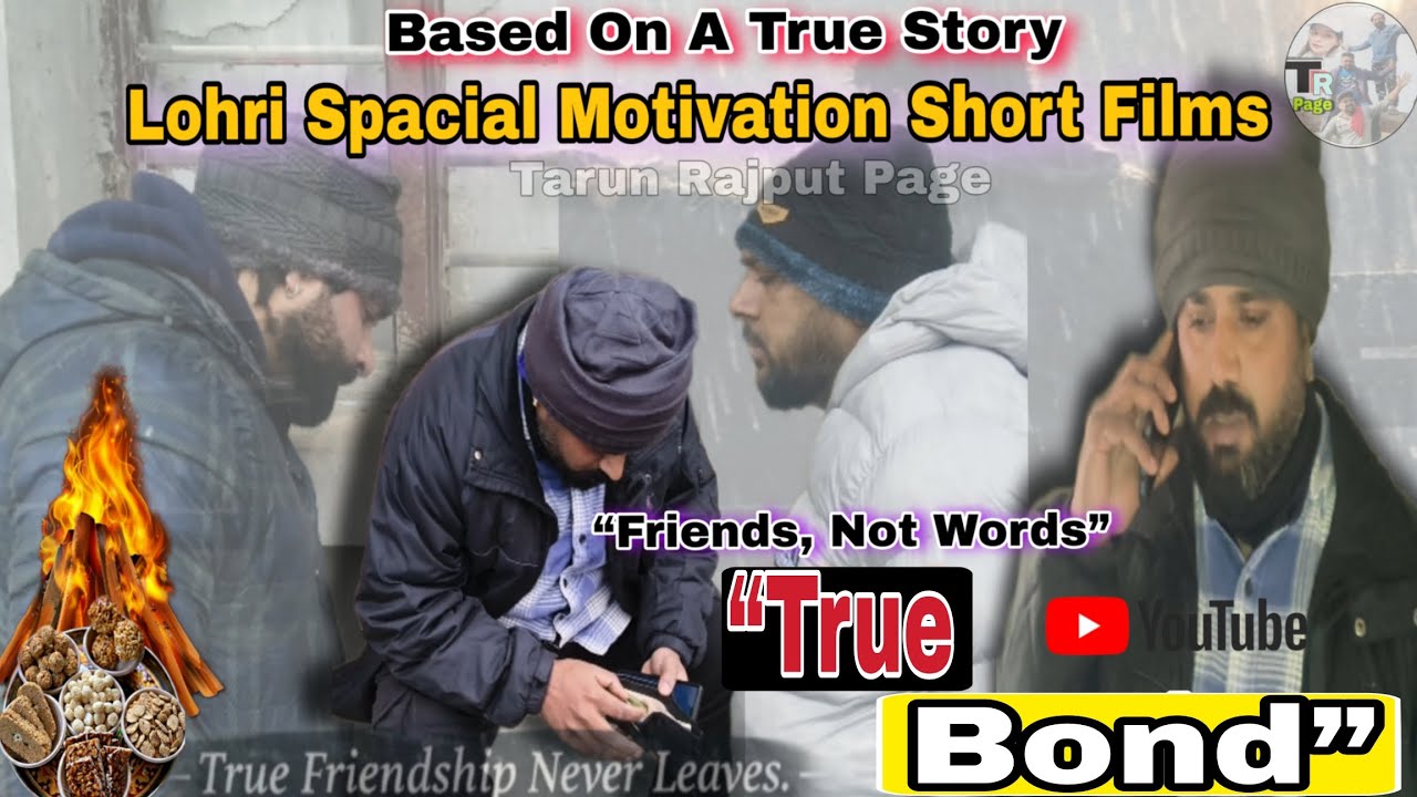 True Bond (Based On A True Story) Punjabi Short Films ( Lohri Spacial) 