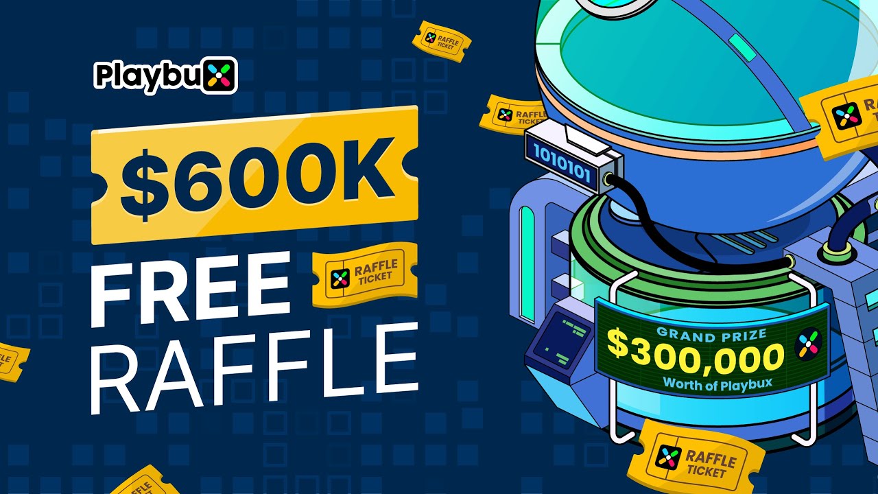 Playbux Free Raffle Campaign. Win $600k in prizes for FREE.