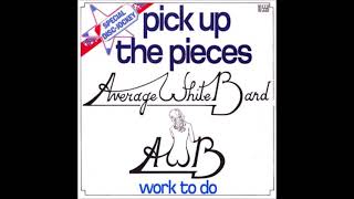 Average White Band – Pick Up The Pieces  **HQ Audio**