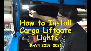 Cargo Liftgate LED Lighting Kit Installation | 20192021 Toyota RAV4 | Comes on when liftgate opens!
