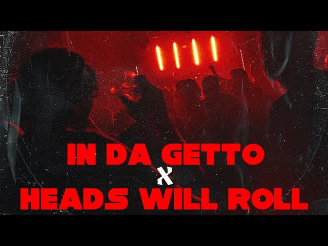 In Da Getto x Heads Will Roll (Mashup) - J Balvin, Skrillex. ByLemus