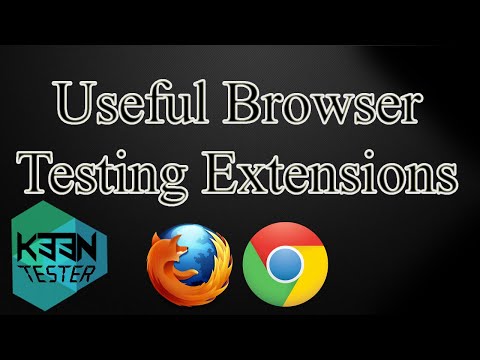 Using web browser extensions to better your web application testing