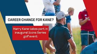 Career change? Harry Kane takes part in inaugural Icons Series golf event｜Tottenham Hotspur｜England