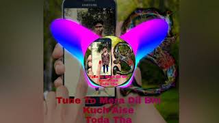 Tune To Mera Bhi Dil Kuch Aise Today Tha (Dj Song) 😍  Love S 👋 P