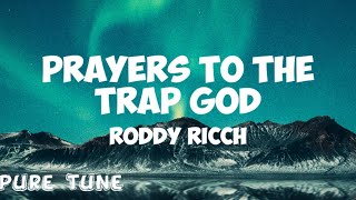 Download lagu Roddy Ricch - Prayers To the trap God (lyrics video)