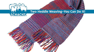 Two Heddle Weaving -- You Can Do It!