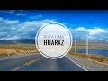 Ruta Lima Huaraz 2021