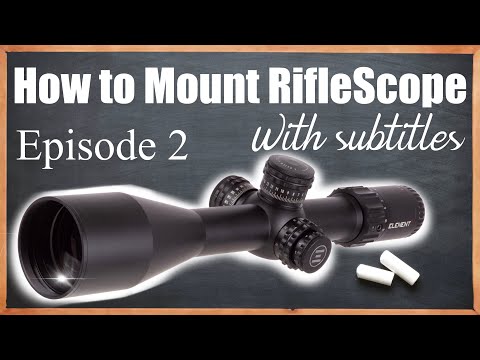 (BÖLÜM 2) Tüfek dürbünü nasıl doğru şekilde monte edilir | How to correctly mount a RifleScope | 2K