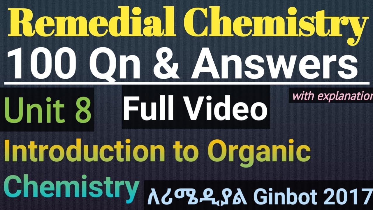 Chemistry Rimedial Module Remedial Chemistry Unit 8 100MCQ&Answers #remedialexam2017 # ...