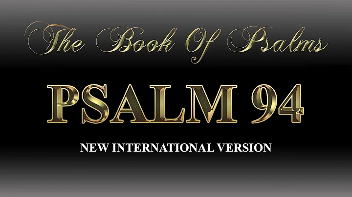Psalm94 | NIV | Audio Bible With Lyrics