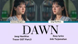 장희원 (Jang HeeWon) - 새벽 (Dawn) (Tracer OST Part.3) EASY LYRICS [Rom/Ina]