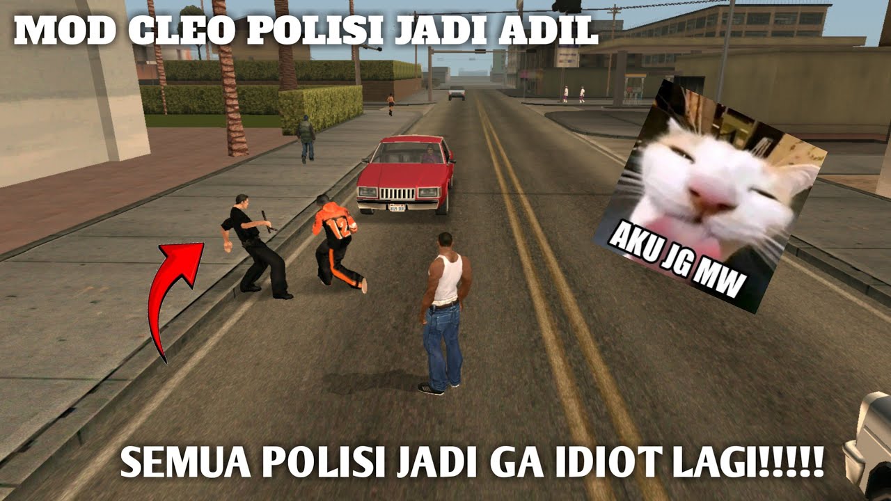 SHARE CLEO YANG BIKIN SEMUA POLISI DI GTA SA ANDROID JADI ADIL 