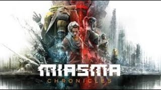 เกมเทิร์นเบส Miasma Chronicles EP.1 | PS5/4K