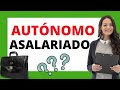 Ser AUTÓNOMO y ASALARIADO