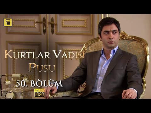 Kurtlar Vadisi Pusu 50.Bölüm l FULL HD YENİ