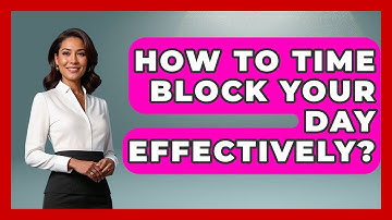 How To Time Block Your Day Effectively? - Ultimate Study Hacks
