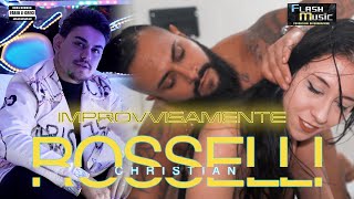 Christian Rosselli - Improvvisamente ( Official Music Video )