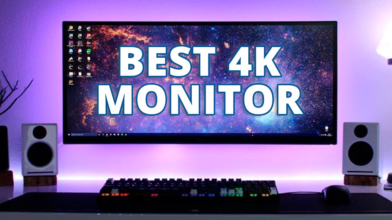 Top 5 Best 4K  Monitors to Buy