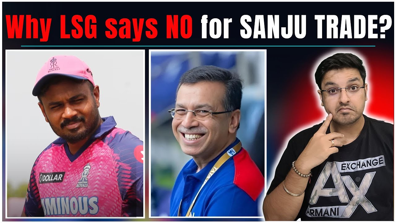 Why LSG denied SANJU SAMSON Trade? IPL 2026 Trade Update | IPL Trade News