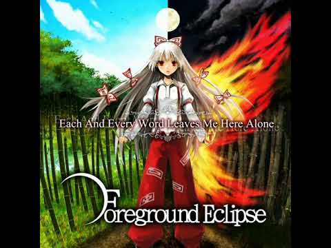 Foreground Eclipse - Nooneness Is For Danger
