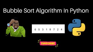 Bubble Sort Algorithm In Python