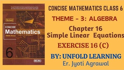 ICSE CLASS 6 || CONCISE MATHEMATICS || ALGEBRA || 16. Simple Linear Equations || Ex16 (C)