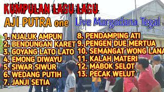 Download Lagu KUMPULAN LAGU LAGU BUROK AJI PUTRA EDISI LIVE MARGADANA TEGAL MP3 Download Lagu KUMPULAN LAGU LAGU BUROK AJI PUTRA EDISI LIVE MARGADANA TEGAL MP3