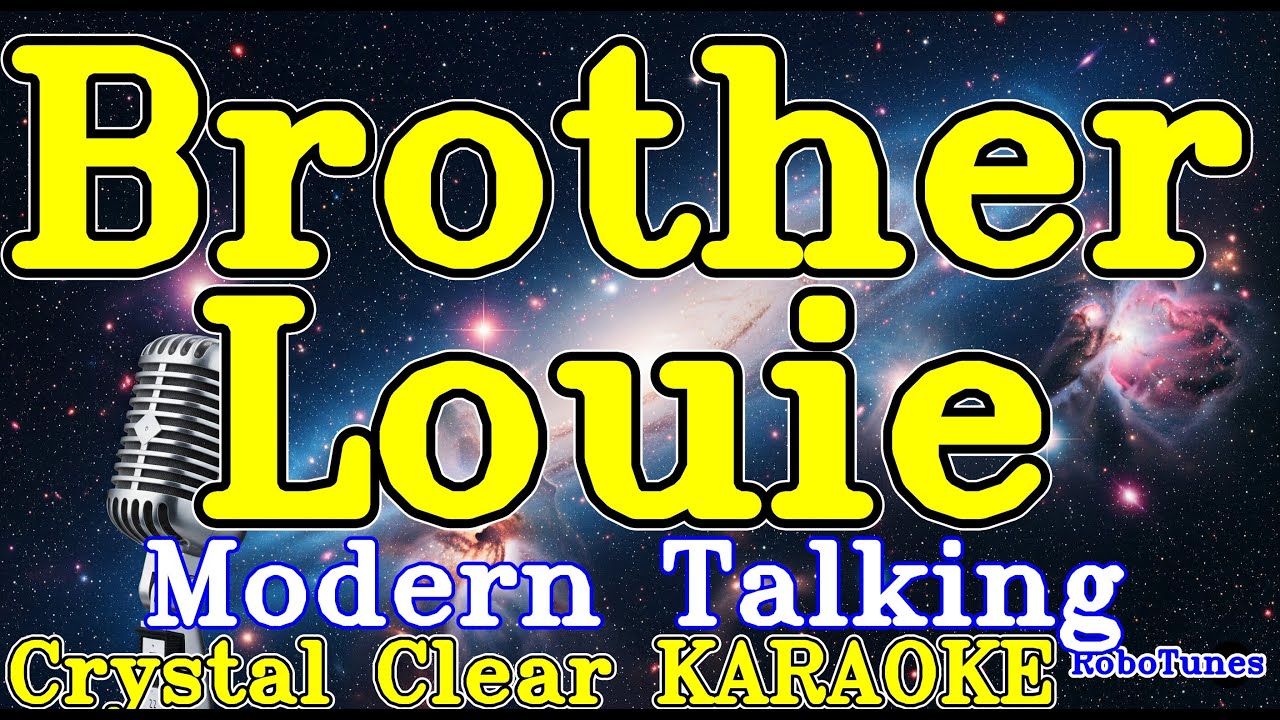Brother Louie karaoke