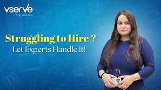 Hiring Top Talent Doesnt Have To Be Hard - Meet Vserve Hiring