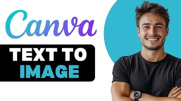 How To Use Text To Image In Canva 2025