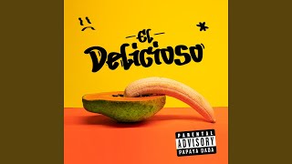 Video thumbnail of "Papaya Dada - El Delicioso"