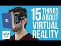 15 Things You Didn't Know About The Virtual Reality Industry