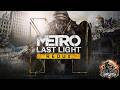 CONTINUAMOS LA AVENTURA EN METRO LAST LIGHT REDUX - 🔴EN DIRECTO🔴