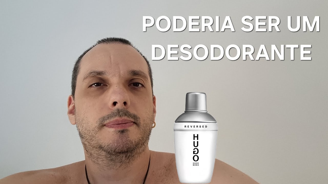 Perfume Hugo Boss Hugo Reversed - Resenha